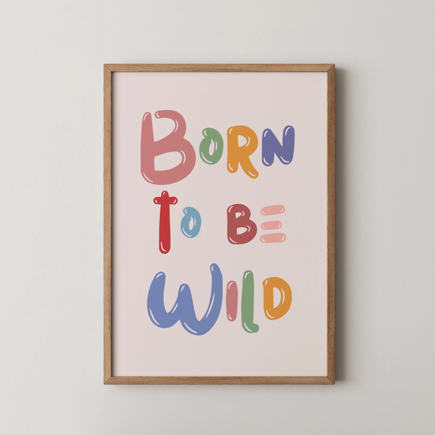 Born to be wild - Nursery Prints
