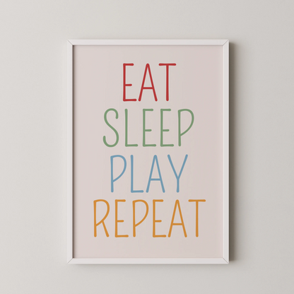 Eat sleep play repeat - Nursery Prints