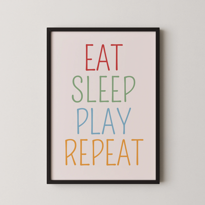 Eat sleep play repeat - Nursery Prints