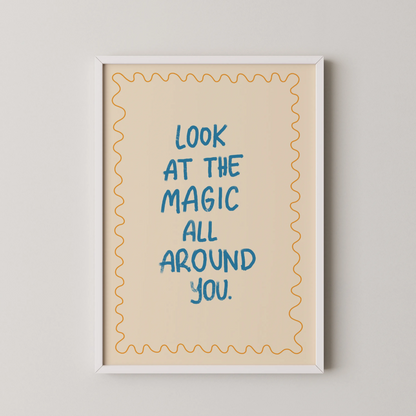 Look at the magic - Nursery Prints