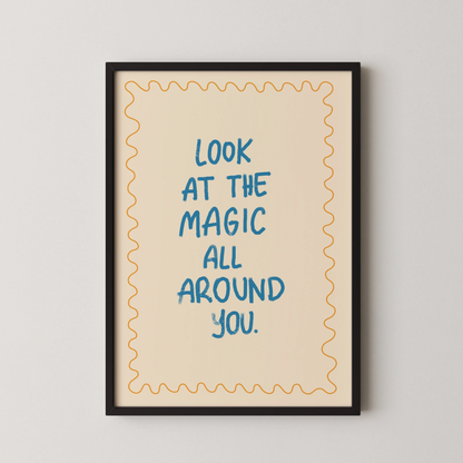 Look at the magic - Nursery Prints