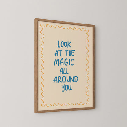 Look at the magic - Nursery Prints