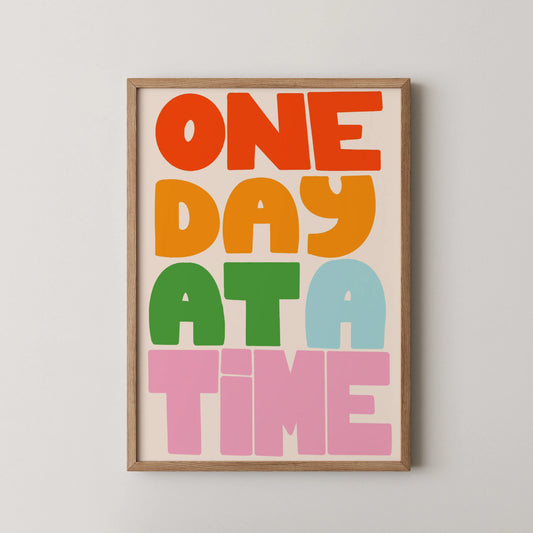 One day at a time - Nursery Prints